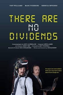 Poster do filme There Are No Dividends