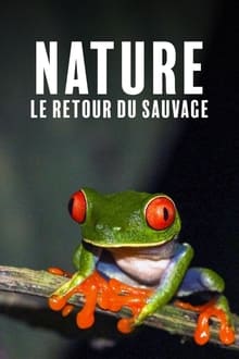 Poster da série Nature, le retour du sauvage