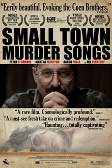 Poster do filme Small Town Murder Songs