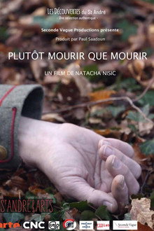 Plutôt mourir que mourir