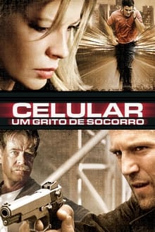 Poster do filme Celular: Um Grito de Socorro