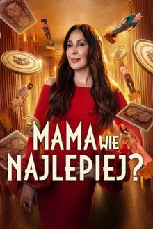 Mama wie najlepiej?