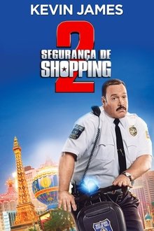 Poster do filme Paul Blart: Mall Cop 2