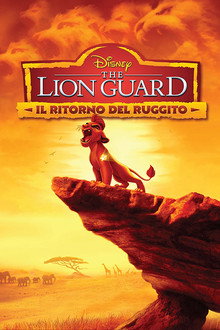 The Lion Guard - Il ritorno del ruggito