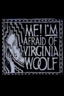 Poster do filme Me! I'm Afraid of Virginia Woolf