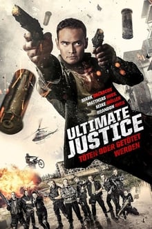 Ultimate Justice - Töten oder getötet werden