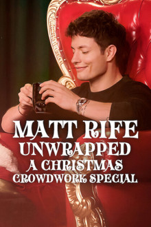 Matt Rife: Unwrapped - A Christmas Crowd Work Special