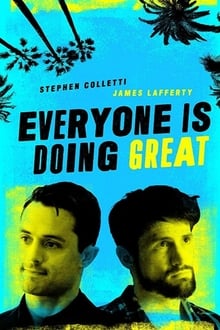 Everyone is Doing Great S01E01