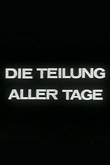 Die Teilung aller Tage