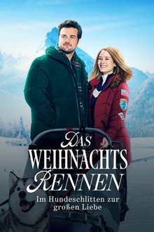 Das Weihnachtsrennen - Im Hundeschlitten zur großen Liebe