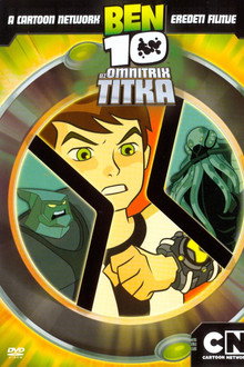 Ben 10 - Az Omnitrix titka