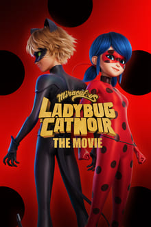 Miraculous: Ladybug & Cat Noir, The Movie movie poster