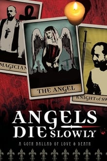 Poster do filme Angels Die Slowly