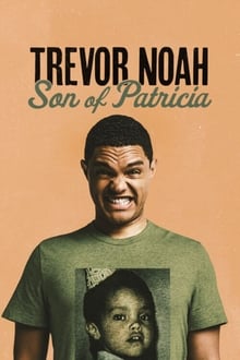 Trevor Noah: Son of Patricia movie poster