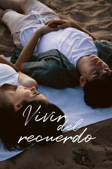 Vivir del recuerdo