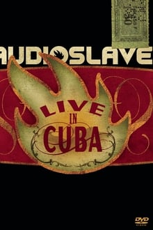 Poster do filme Audioslave - Live in Cuba