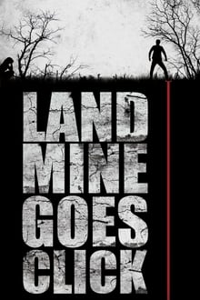 Poster do filme Landmine Goes Click