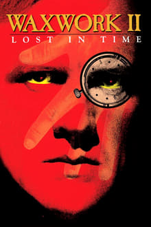 Waxwork II: Lost in Time movie poster