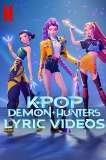 KPop Demon Hunters Lyric Videos