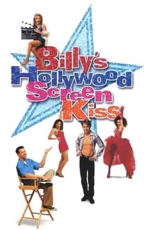 Billy's Hollywood Screen Kiss movie poster