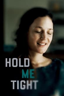 Hold Me Tight movie poster