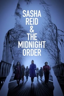 Sasha Reid and the Midnight Order Sasha Reid and the Midnight Order