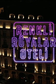 Renkli Rüyalar Oteli