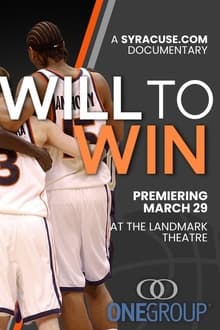 Poster do filme Will to Win: Syracuse Basketball's Unlikely Rise from Underdogs to National Champs