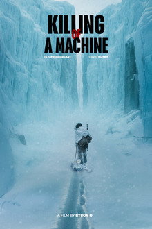 Killing of a Machine