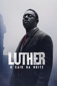 Poster do filme Luther: O Cair da Noite