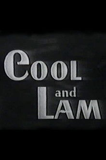 Cool and Lam