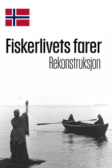 The Dangers in a Fisherman's Life