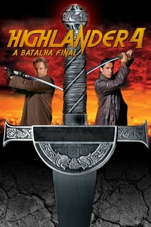 Poster do filme Highlander 4: A Batalha Final