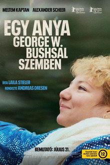 Egy anya George W. Bushsal szemben