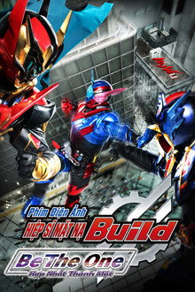 Phim Điện Ảnh Hiệp Sĩ Mặt Nạ Build: Be The One