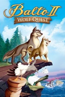 Balto II: Wolf Quest movie poster