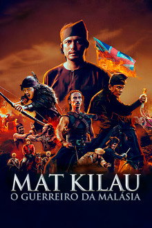 Mat Kilau: O Guerreiro da Malásia