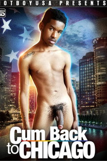 Cum Back to Chicago
