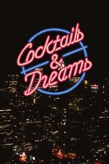 Poster do filme Cocktails & Dreams