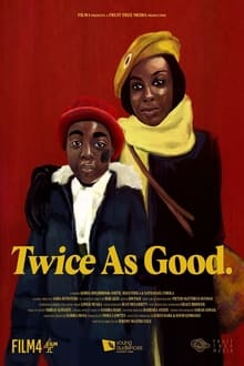 Poster do filme Twice As Good