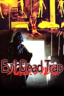 Evil Dead Trap poster