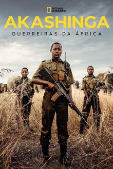 Akashinga: Guerreiras da África
