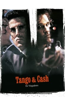 Tango & Cash: Os Vingadores Dublado ou Legendado