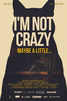 I'm not crazy. Maybe a little...