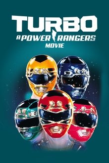 Turbo: A Power Rangers Movie Turbo: A Power Rangers Movie