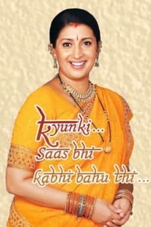 Poster da série Kyunki... Saas Bhi Kabhi Bahu Thi...