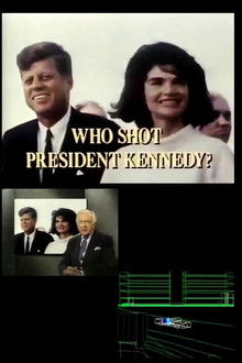 Who Shot President Kennedy?