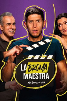 La Broma Maestra de: Betty, la fea