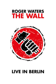 Poster do filme Roger Waters: The Wall—Live in Berlin