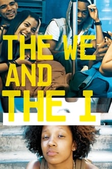 The We and the I movie poster